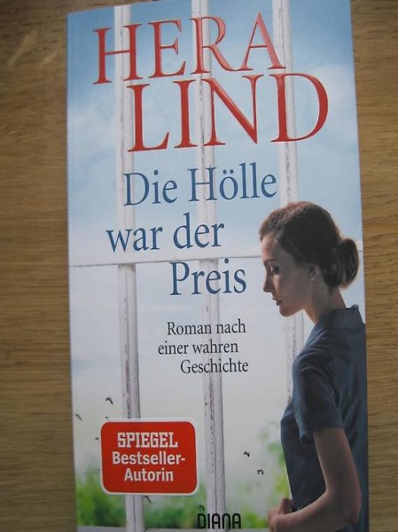 HERA LIND Die Hölle war der Preis / packender Roman